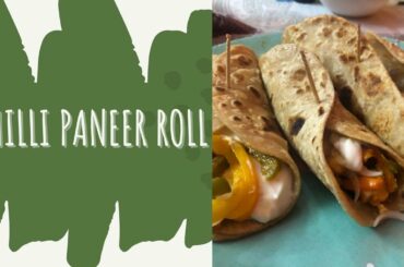 Veg roll // Home made Chilli Paneer Roll//Tasty, Quick and Easy Recipe // Timeless Foodies