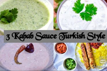 3 Kabab Sauce Turkish Style Chili &Garlic Sauce || Mint Sauce |Eid Recipe| Mummy kitchen Routine.