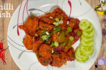 Chilli Fish | Fish Fry | Fish Manchurian | Restaurant Style Fish Recipes | Tilapia | Starter
