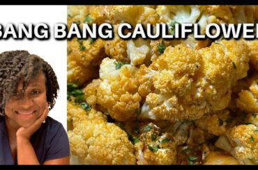 BANG BANG CAULIFLOWER RECIPE W/ HOMEMADE KETO SPICY CHILI SAUCE