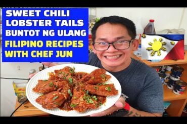 Sweet Chili Lobster | Buntot ng Ulang | Lobster Tail Recipe | Filipino
