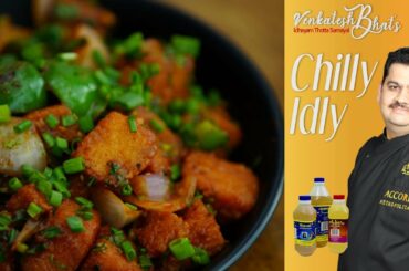 Venkatesh Bhat makes Chilly Idly | recipe in Tamil | CHILLY IDLY | Idli fry