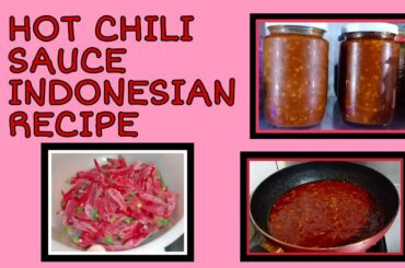 HOW TO MAKE HOME MADE HOT CHILI SAUCE || INDONESIAN RECIPE