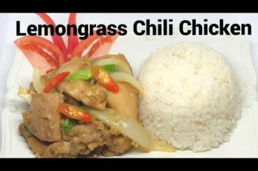 How To Make Lemongrass Chili Chicken/ lemongrass chili Chicken Recipe/ Lemongrass Chicken Recipe