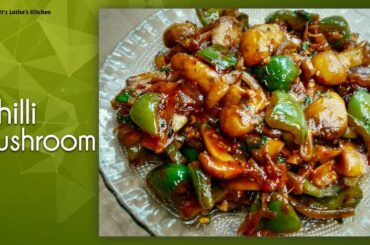 Restuarant Style Chilli Mushroom Recipe / Mushroom Chilli Recipe / Kalan Recipe / @itslathaskitchen