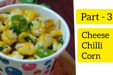 last part ( cheese chilli corn ) | corn recipe | cheese chilli | #shorts