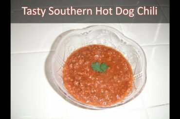 Amazing Southern Hot Dog Chili Recipe | How to Make