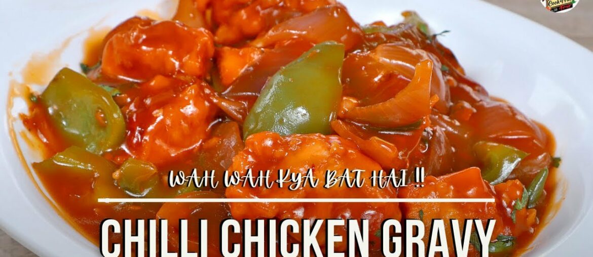 Chilli Chicken Gravy: Easy & Delicious Chilli Chicken Gravy Recipe Urdu/Hindi | Chicken Chili Gravy