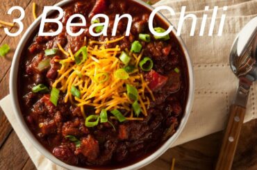 3 Bean Chili Recipe