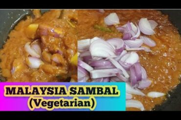 HOW TO MAKE VEGETARIAN SAMBAL||MALAYSIAN CHILLI PASTE SAUCE||Spicy Sauce Recipe by Val