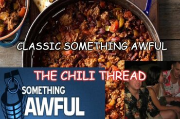 Classic Something Awful - The Chili Thread