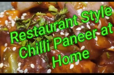 Restaurant Style | Chili Paneer Recipe | Home Made Chili Paneer | How to Make Chili Paneer