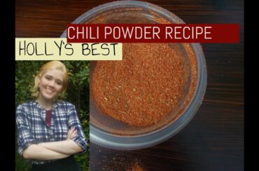 Holly's Best Chili Powder Recipe