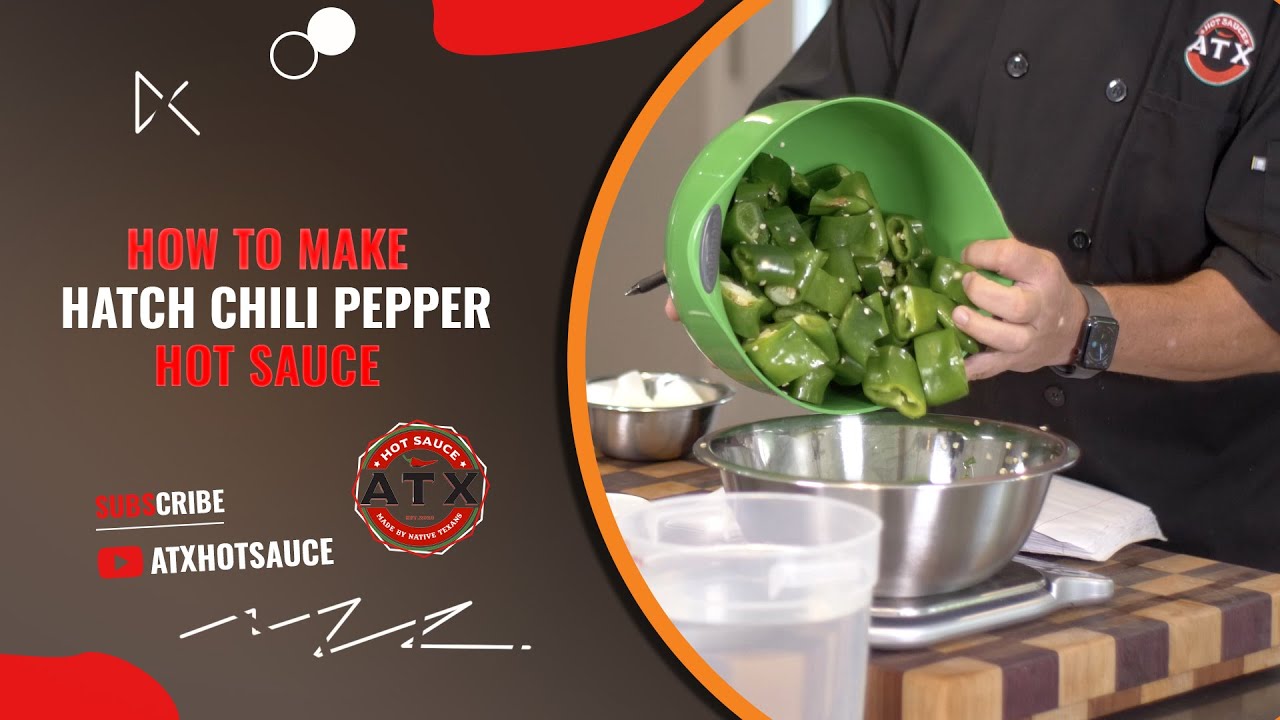 How to make a Hatch Chili Hot Sauce! Chili Chili