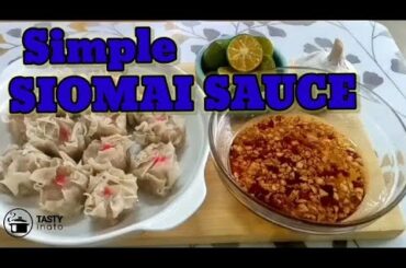 Simple SIOMAI SAUCE | Super Spicy Chili Garlic SIOMAI SAUCE