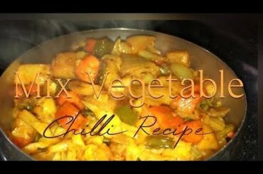 Mix Vegetables Chilli Recipe