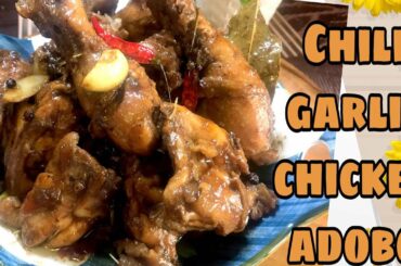 Chili Garlic chicken adobo|How to cook chicken adobo in garlic and chili recipe