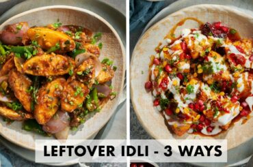 IDLI Chilli | Masala Tava IDLI | IDLI Chaat | 3 ways to cook leftover idlis | Chef Sanjyot Keer