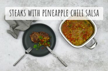 How to make Steaks with Pineapple Chili salsa with AMC