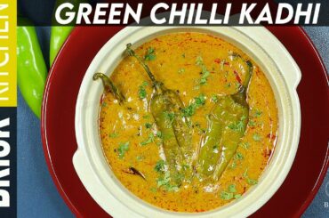 Green Chilli Kadhi Recipe | Masala Kadhi | Brisk Kitchen