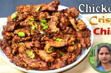 Restaurant Style Crispy Chilli Chicken Recipe | Indo Chinese Starter Recipe