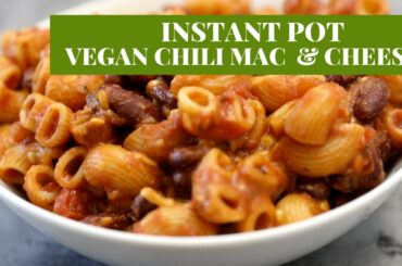 Instant Pot Vegan Chili Mac And Cheese/Best Vegan Chili Mac And Cheese/Healthier Steps