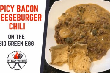 Smoked Spicy Bacon Cheeseburger Chili Recipe on the Big Green Egg