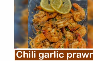 Chili Garlic Prawns Recipe | Easy and quick garlic prawns recipe