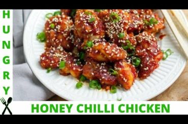 Crispy Honey Chilli Chicken Recipe by Hungry For More