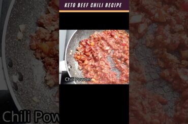 Keto Recipe 69 | Keto Beef Chili Recipe #shorts #youtubeshorts #ketorecipe