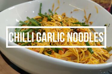 Chilli Garlic Noodles for beginners | Easy recipe | Restaurant Style at Home | Homemade noodles
