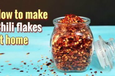 How to make chili flakes at home | Red chili flakes recipe | Homemade chili flakes | Chili flakes |