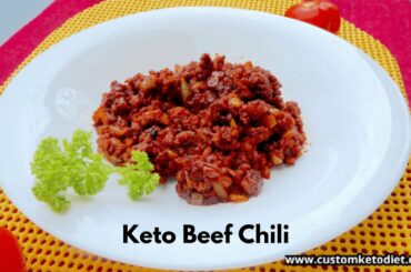 Custom Keto Diet | Keto Beef Chili Recipe