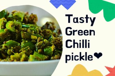 Tasty and Spicy Green Chilli Pickle Recipe