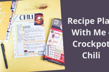 Recipe Plan With Me | Crockpot Chili | The Happy Planner
