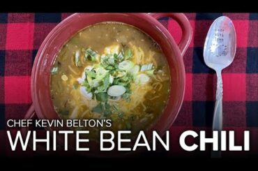 Recipe: Chef Kevin Belton's White Bean Chili