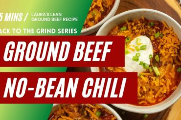 Laura's Lean No-Bean Ground Beef Chili Recipe