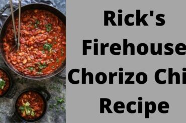 #best #cooking #recipes | Rick's Firehouse Chorizo Chili Recipe