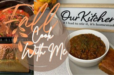 FALL COOK WITH ME 2021/ SIMPLE CHILI RECIPE/ FALL RECIPE IDEAS