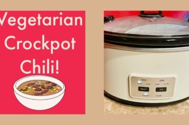 Vegetarian Crockpot Chili!