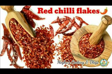 Chilli Flakes Recipe-How to make Chilli Flakes at home-Homemade Chilli Flakes for Pasta Pizza Snacks