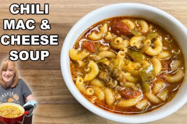 CHILI MAC & CHEESE SOUP | ONE POT SOUP RECIPE