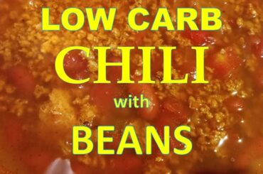 Low Carb & Keto Chili With Real Beans Recipe!