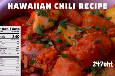 Hawaiian Chili Recipe - How can I make my chili more flavorful? | 247nht