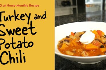 Turkey and Sweet Potato Chili | GCO at Home October Recipe