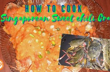 How to Cook Singaporean Sweet Chili Crab | Simple Recipe