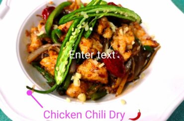 Chicken Chili Dry Recipe