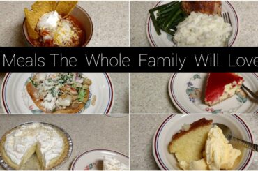 Family Meal Ideas| Dinner's & Desert's/Turkey Chili And More!