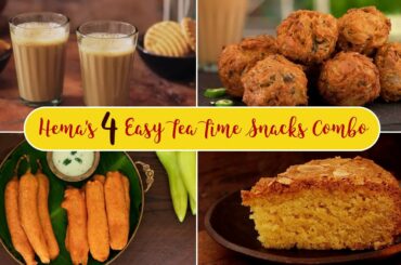 Hema's 4 Easy Tea Time Snacks Combo | Evening Snacks Recipe | Tea Kadai Snacks | Street Food Recipes