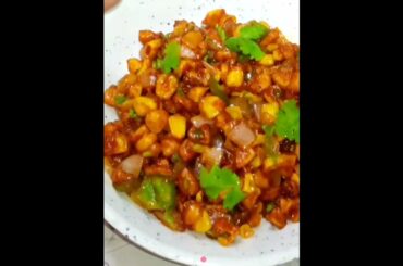 Corn chilli /sweet corn chilli #shorts #shortsvideos  #shortsvideo #cornchilli